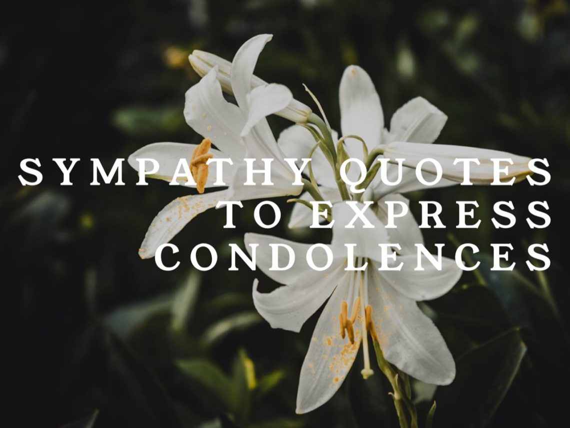 Sympathy & Condolence Quotes For Loss