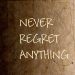 Regret Quotes & Sayings